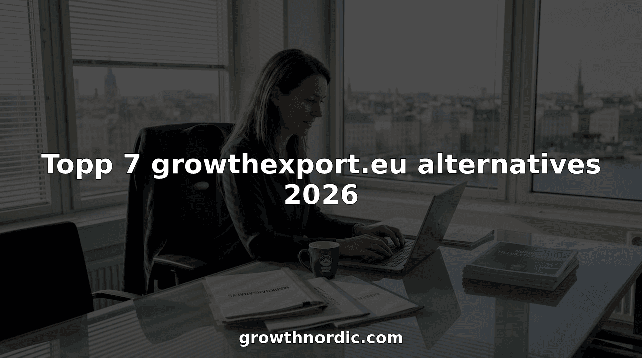 Topp 7 growthexport.eu alternatives 2026